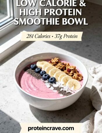 Low Calorie & High Protein Smoothie Bowl