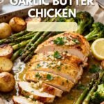 Sheet Pan Garlic Butter Chicken