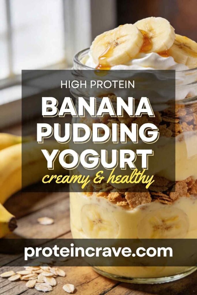 High-Protein Banana Pudding Yogurt