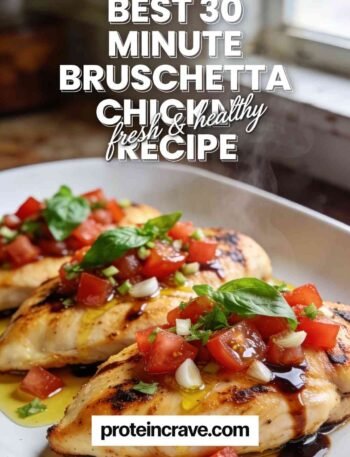 Best 30-Minute Bruschetta Chicken Recipe