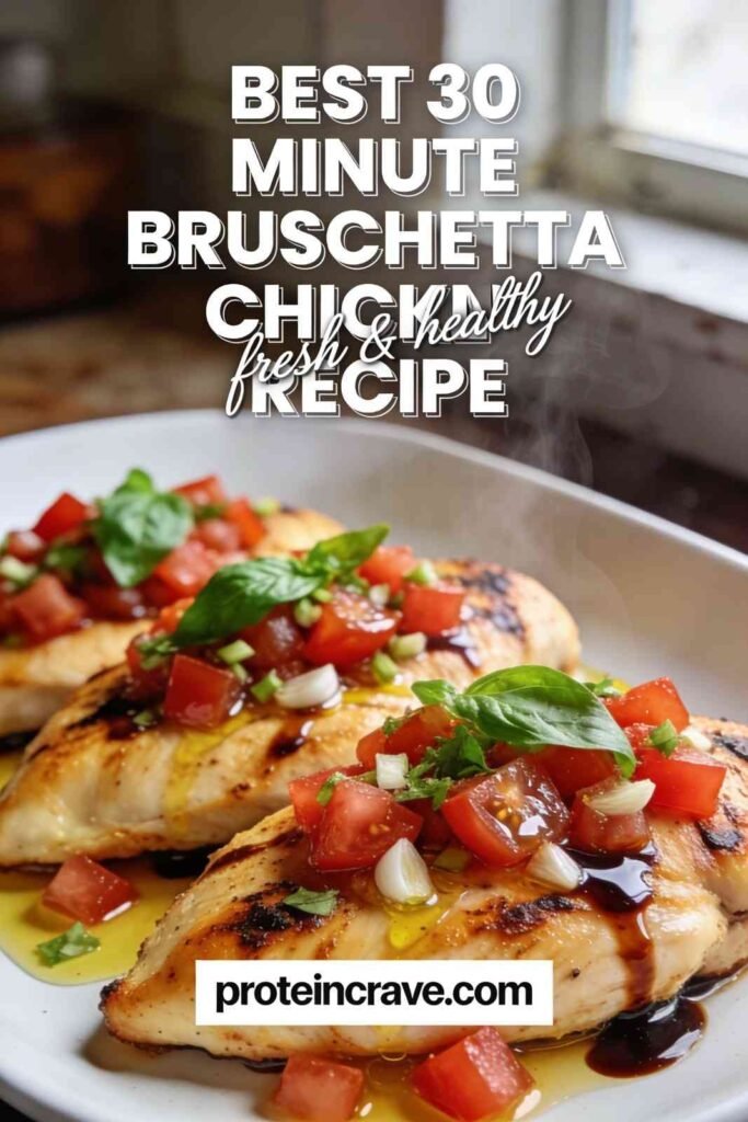 Best 30-Minute Bruschetta Chicken Recipe